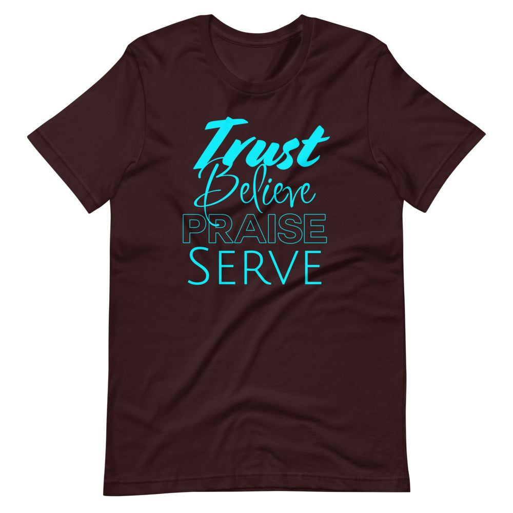 Trust, Believe, Praise Serve Graphic Short-Sleeve T-Shirt