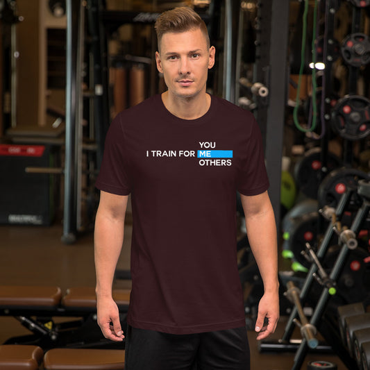 I train for ME - Short-Sleeve Unisex T-Shirt