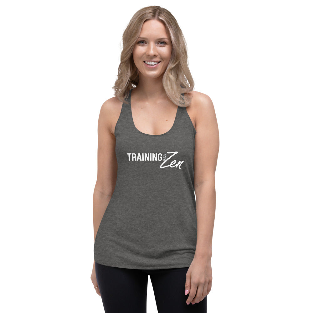 Training is My Zen - Women's Racerback Tank